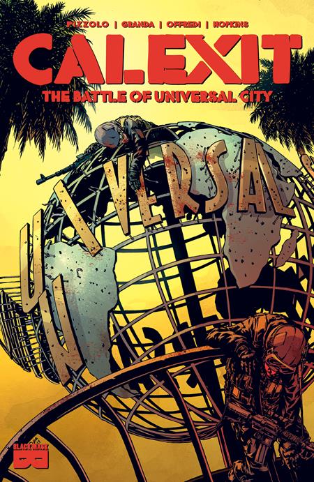 Calexit TPB Volume 02 The Battle Of Universal City (Mature)