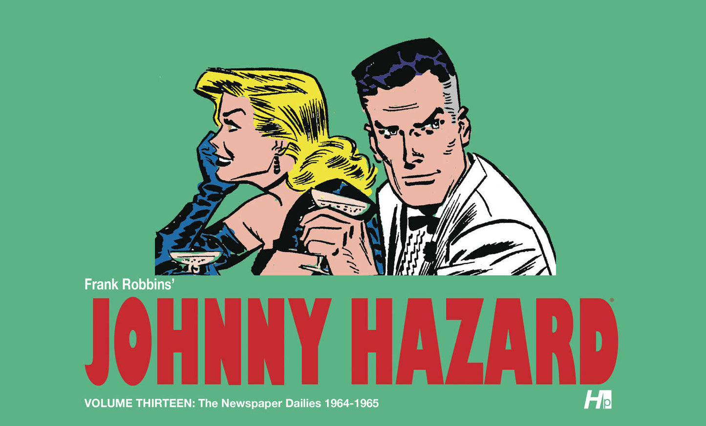 Johnny Hazard Dailies Hardcover Volume 13 1964 1965