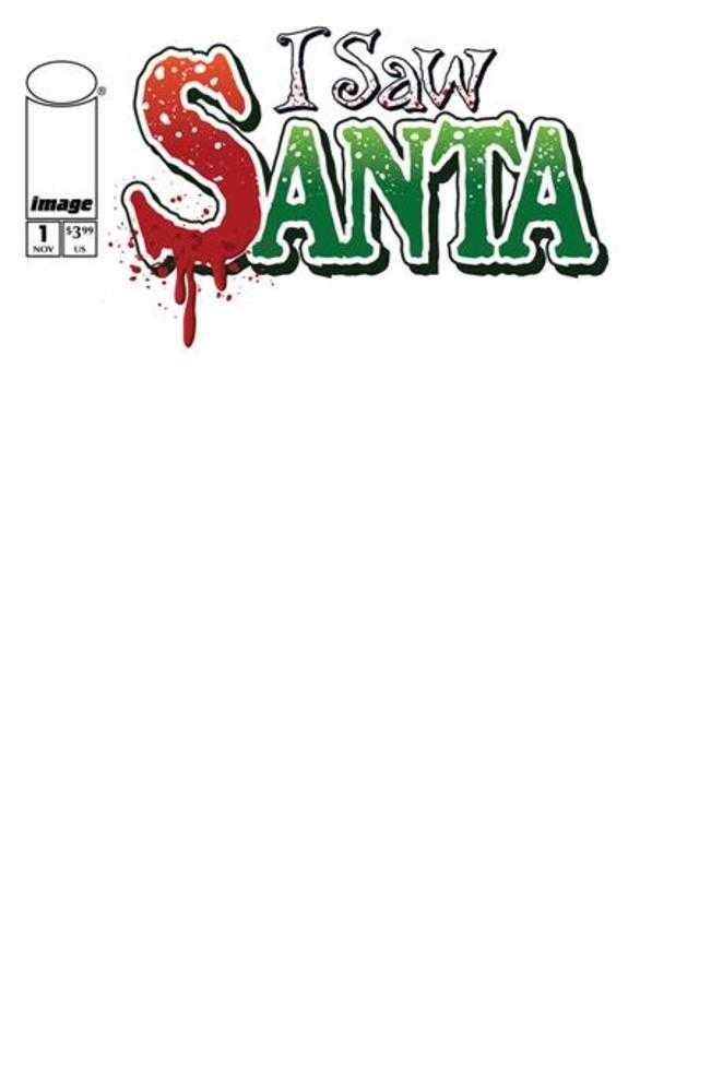 I Saw Santa A Spawn Universe Christmas Story #1 (Of 2) Cover B Blank Sketch Variant