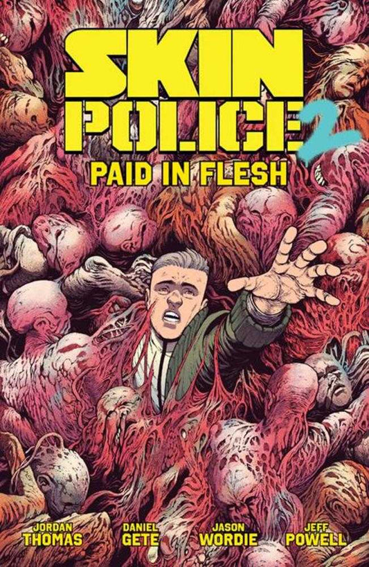 Skin Police TPB Volume 02 Paid In Flesh (Mature)