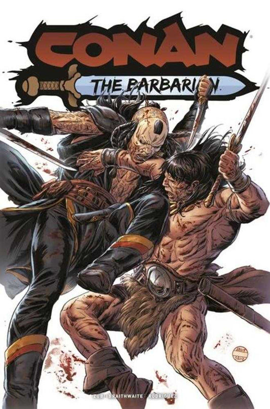 Conan The Barbarian #31 Cover B Doug Braithwaite Variant (Mature)