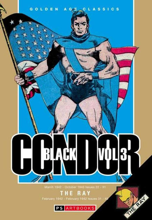 Golden Age Classics Black Condor & The Ray Hardcover Volume 03