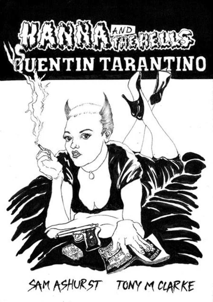 Hanna And The Hells vs Quentin Tarantino (One Shot) (Mature)