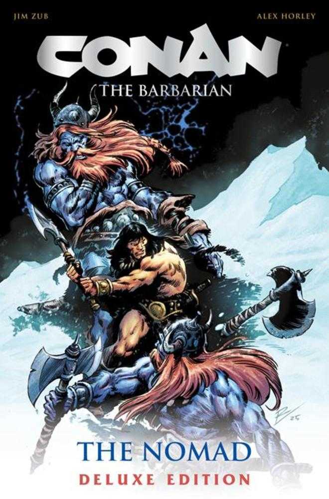 Conan The Barbarian The Nomad Deluxe Collectors Edition Hardcover Direct Market Edition Roberto De La Torre Cover (Mature)