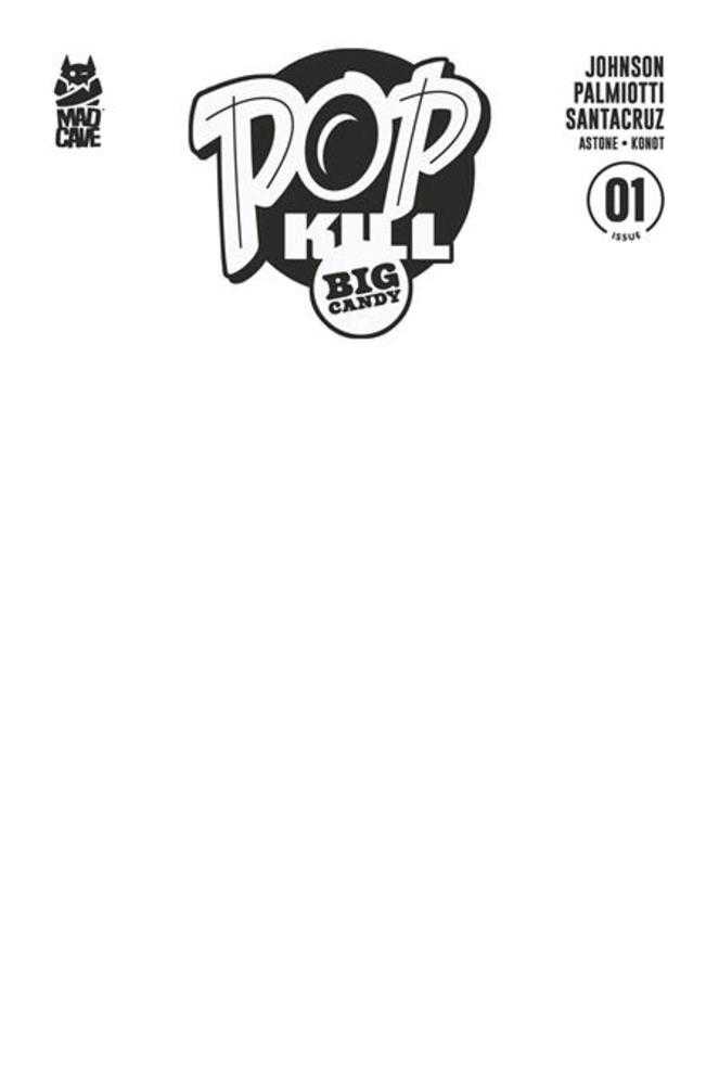 Pop Kill Big Candy #1 (Of 4) Cover F Blank Sketch Cardstock Variant (Mature)