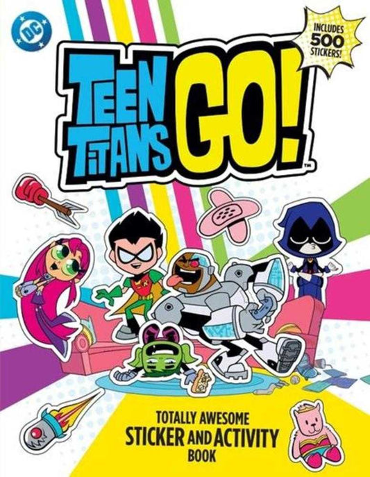 Teen Titans Go Totally Awesome Sticker And Activity Book TPB