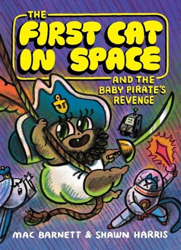 First Cat In Space And The Baby Pirates Revenge TPB