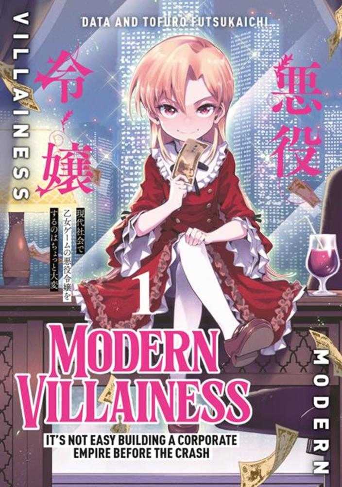 Modern Villainess Its Not Easy Building A Corporate Empire Before The Crash TPB Volume 01