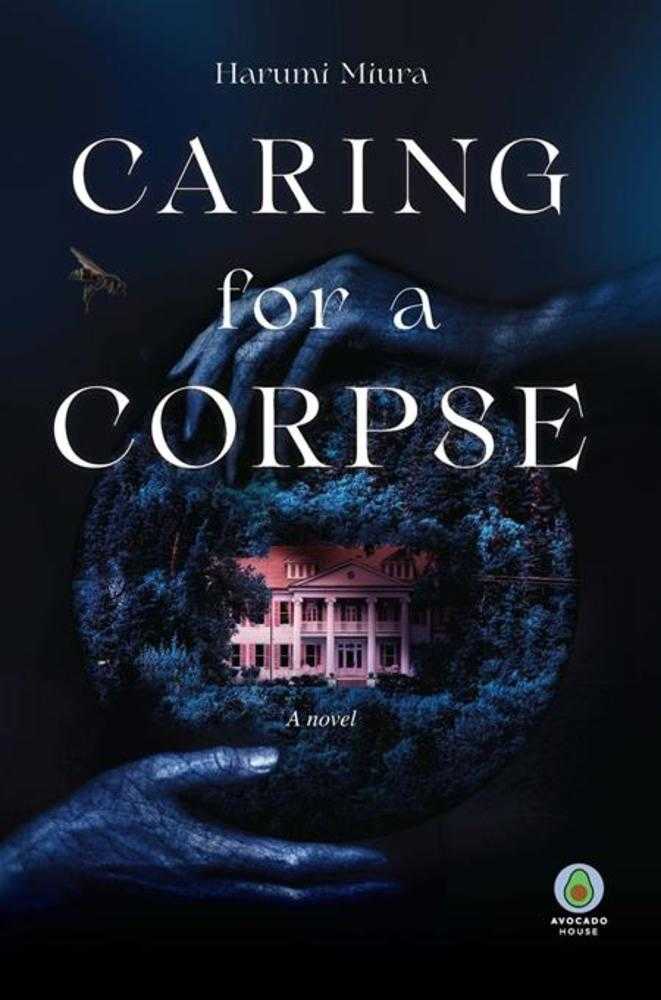 Caring For A Corpse Hardcover