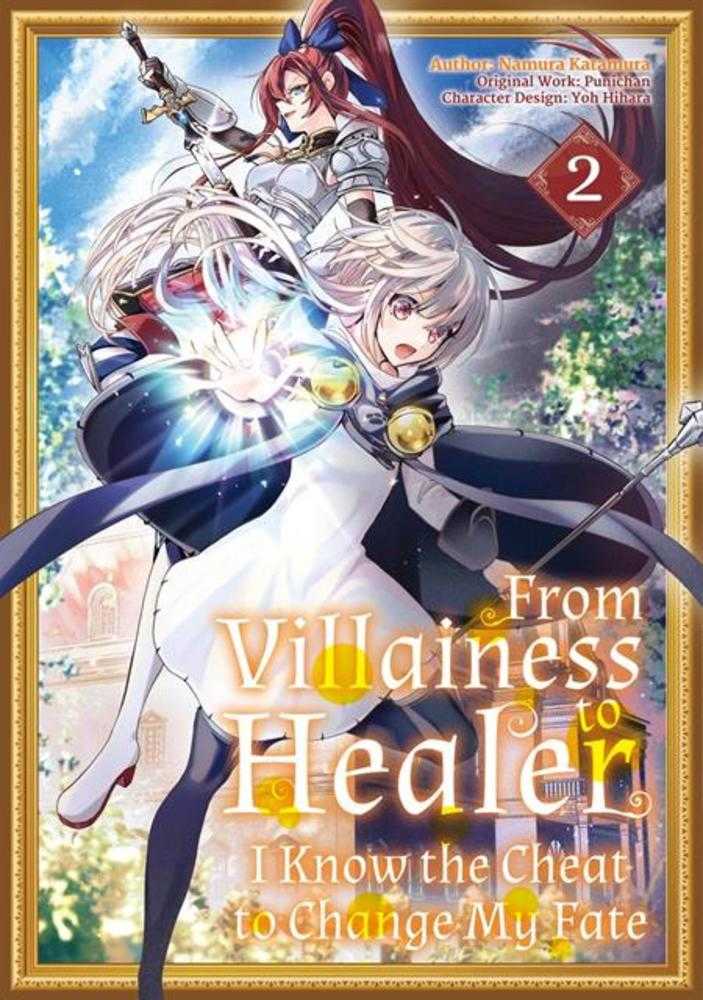 From Villainess To Healer I Know The Cheat To Change My Fate TPB Volume 02