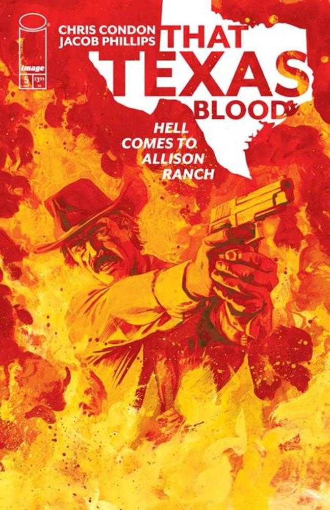 That Texas Blood Hell Comes To Allison Ranch #5 (Of 6) Cover A Jacob Phillips (Mature)