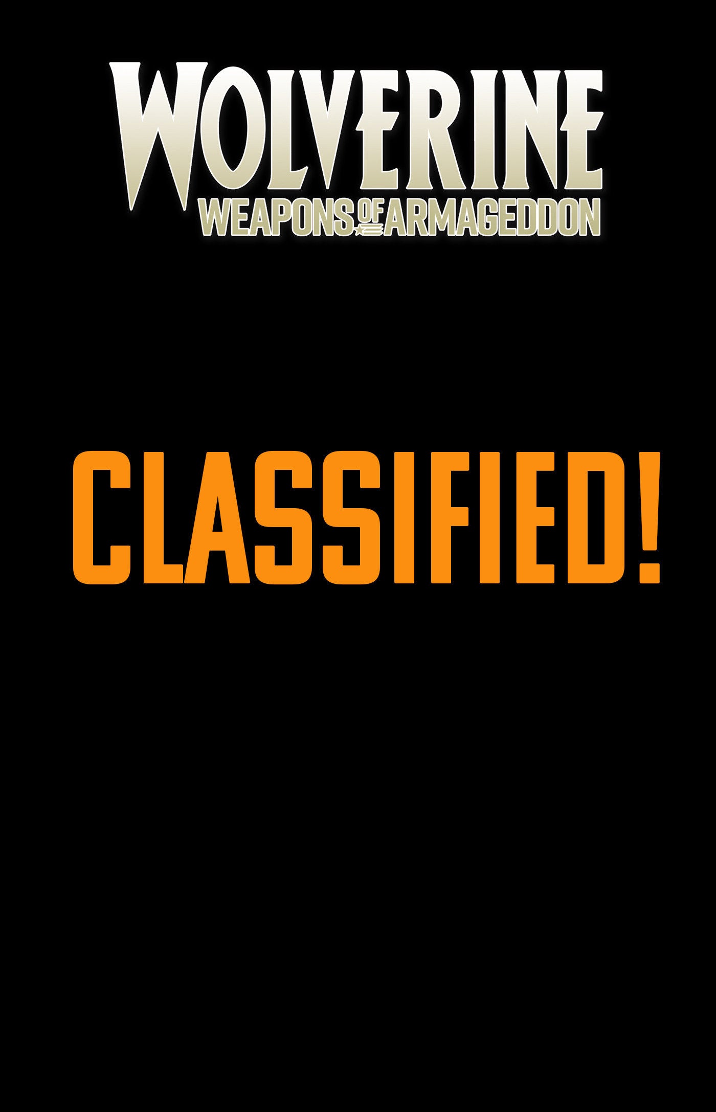Wolverine: Weapons Of Armageddon #3 Tbd Artist Foreshadow Variant