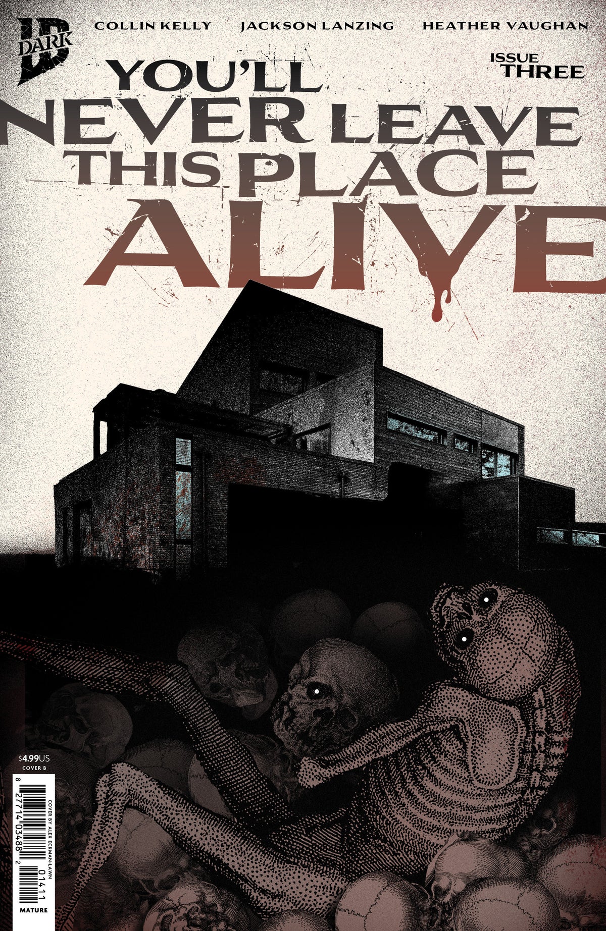 You'll Never Leave This Place Alive #3 Variant B (Eckman Lawn Cover Set)