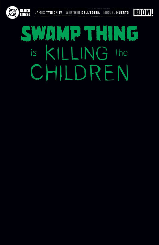 Swamp Thing Is Killing The Children #1 I Black Blank Sketch Variant (Foil)