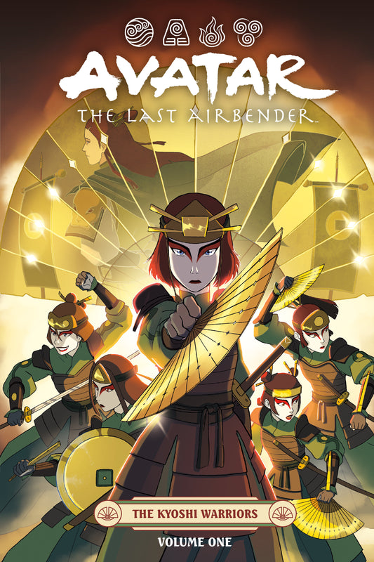 Avatar: The Last Airbender The Kyoshi Warriors Volume 1