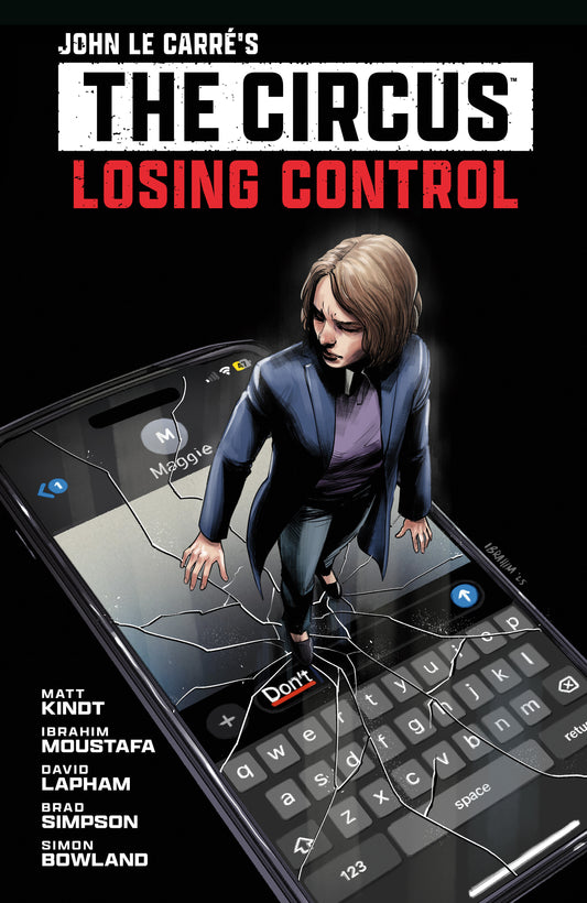 John Le Carre's: The Circus Losing Control Volume 1 (Graphic Novel)