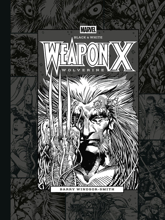 Marvel Black & White: Barry Windsor Smith's Weapon X