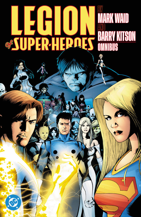 Legion Of Super Heroes By Mark Waid And Barry Kitson Omnibus