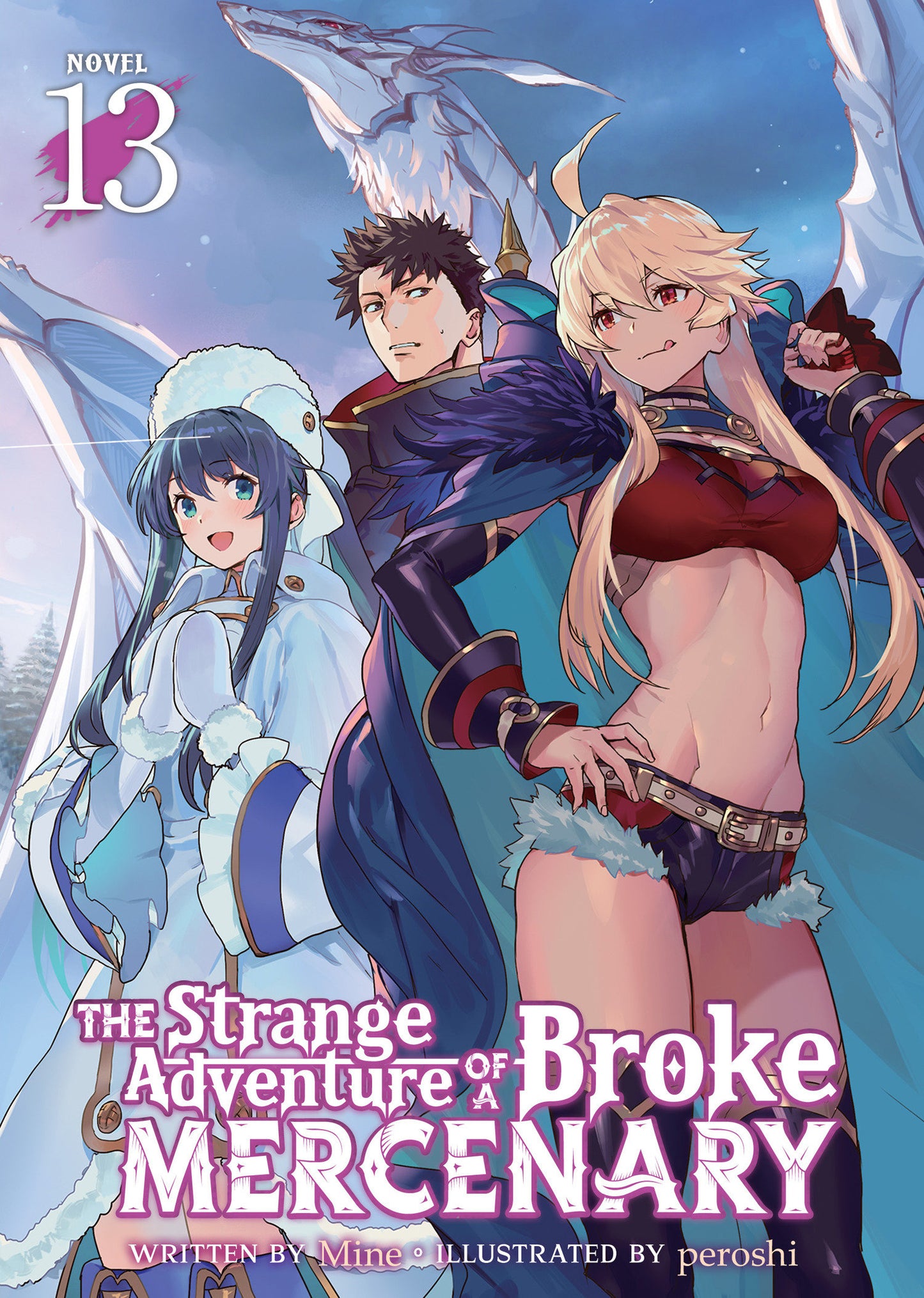 The Strange Adventure Of A Broke Mercenary (Light Novel) Volume. 13