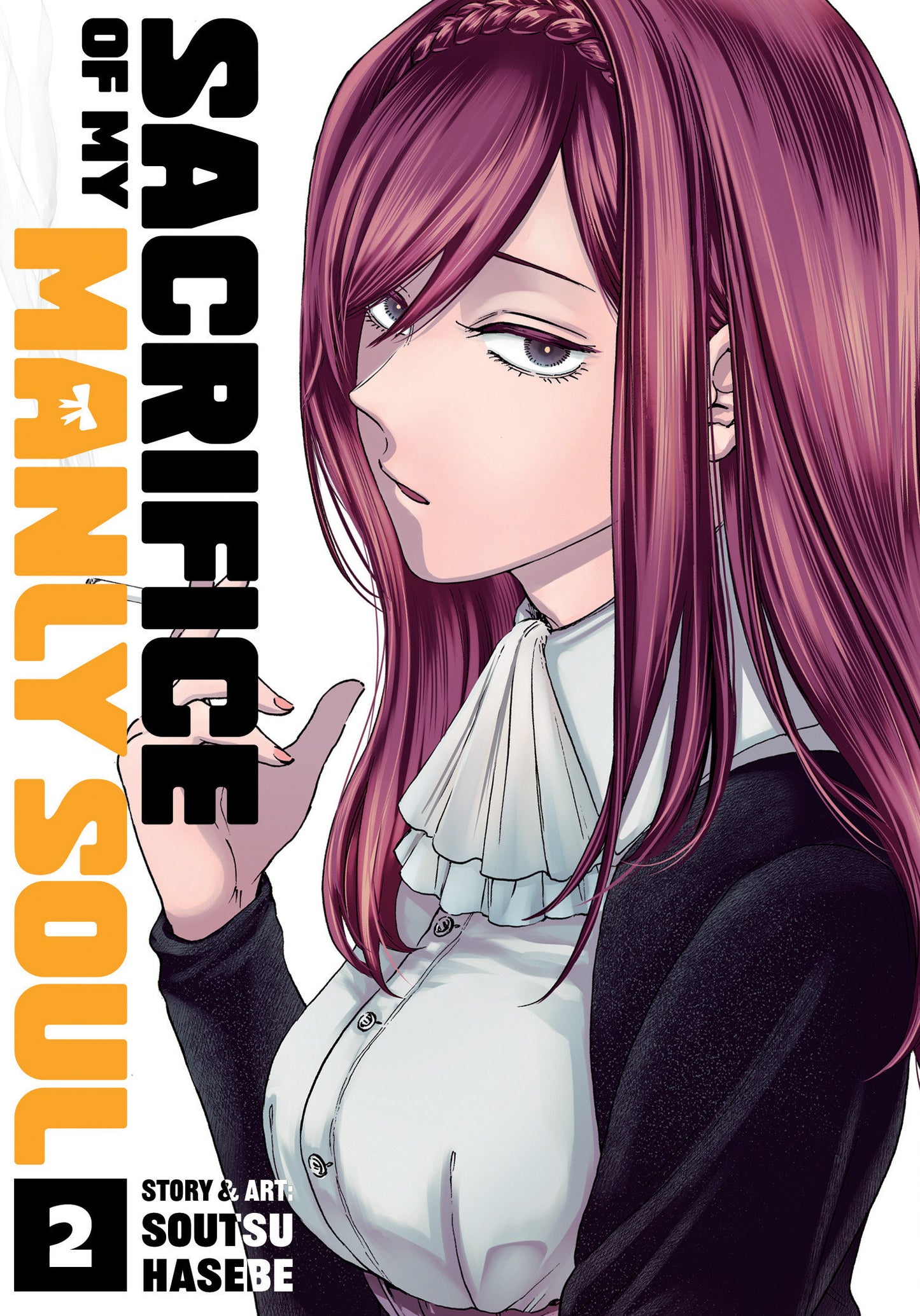 Sacrifice Of My Manly Soul Volume. 2