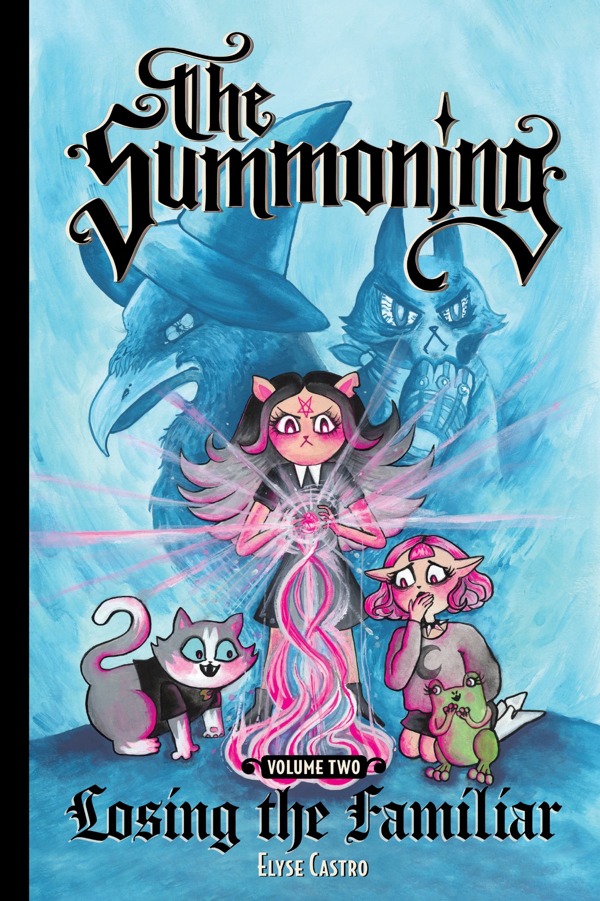 The Summoning Volume. 2: Losing The Familiar