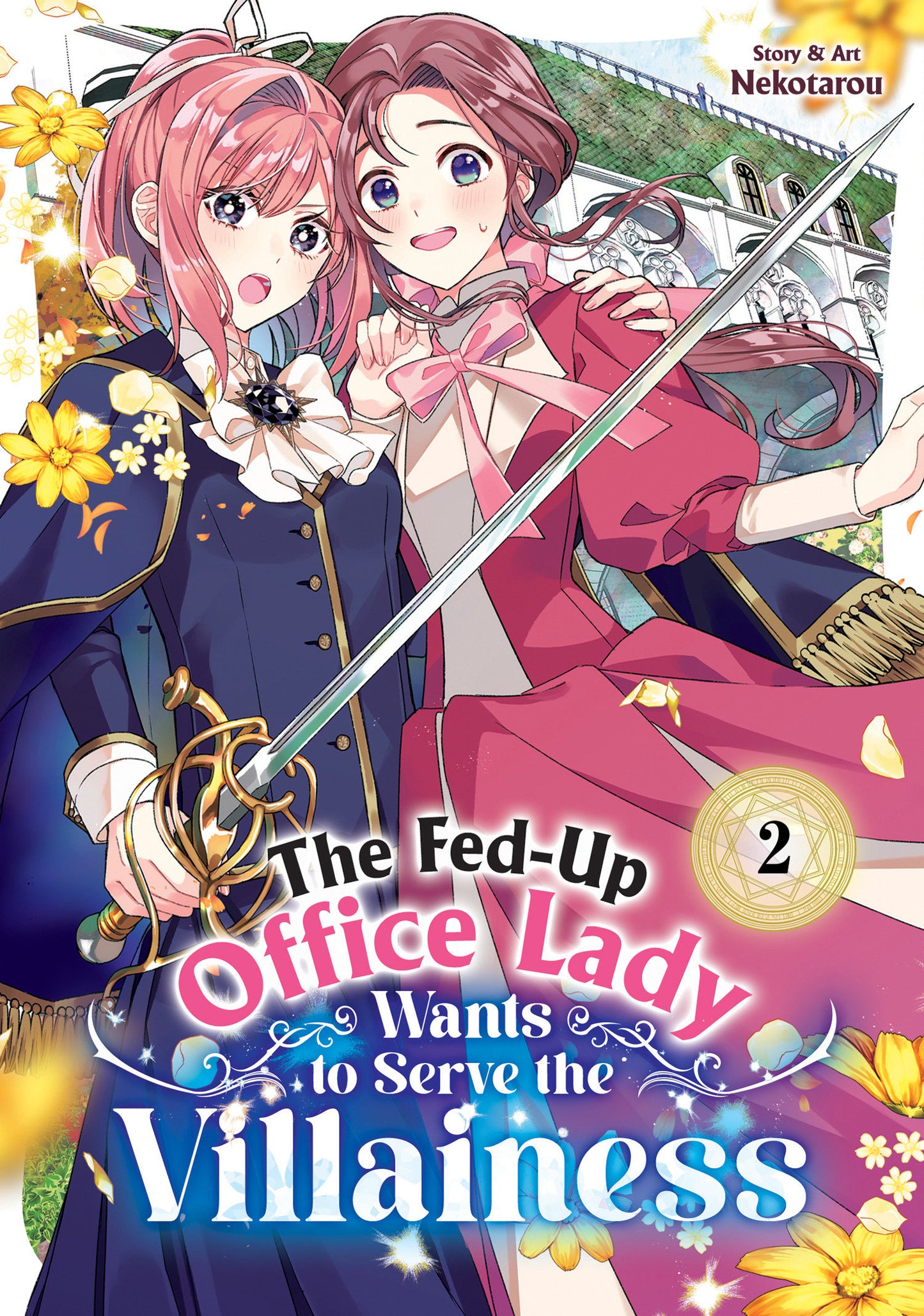 The Fed Up Office Lady Wants To Serve The Villainess Volume. 2