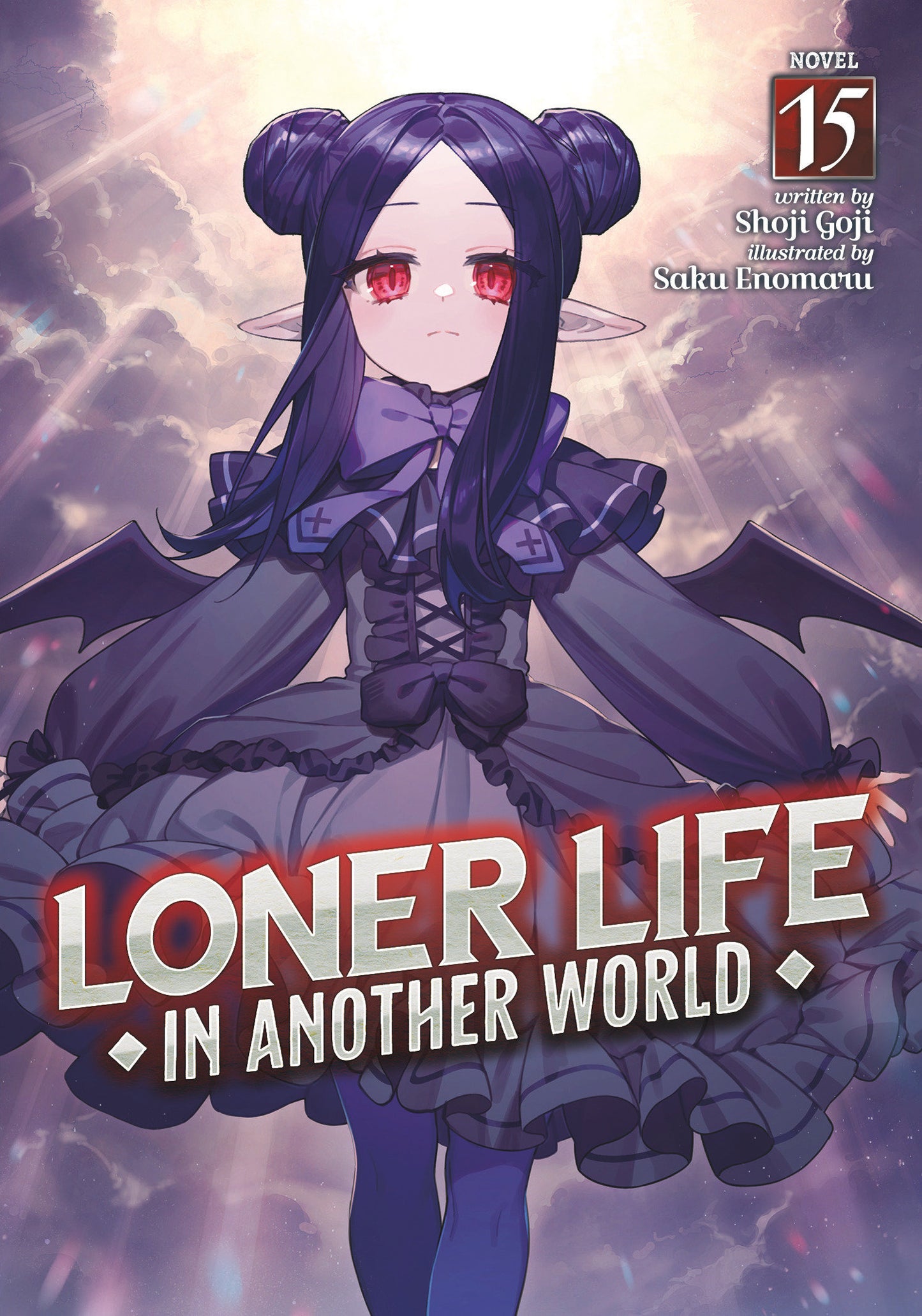 Loner Life In Another World (Light Novel) Volume. 15