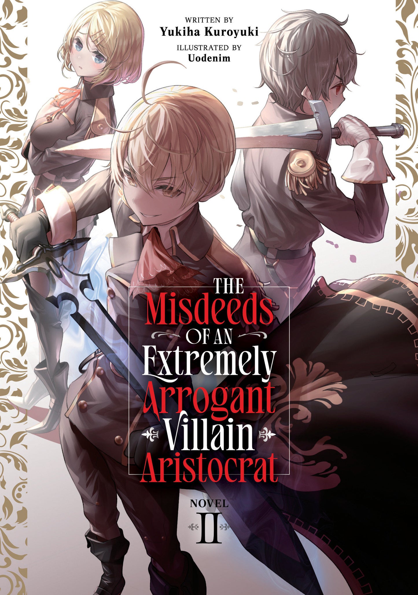 The Misdeeds Of An Extremely Arrogant Villain Aristocrat (Light Novel) Volume. 2