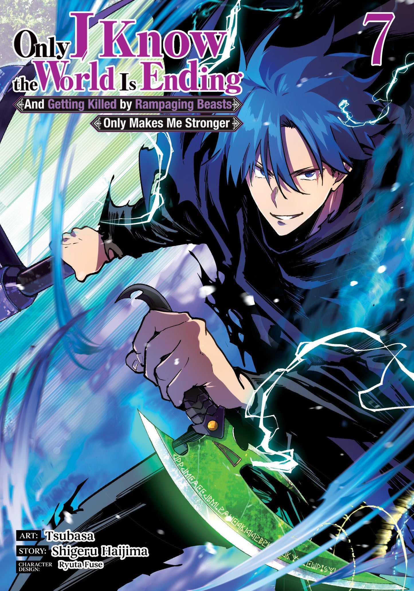 Only I Know The World Is Ending And Getting Killed By Rampaging Beasts Only Makes Me Stronger (Manga) Volume. 7
