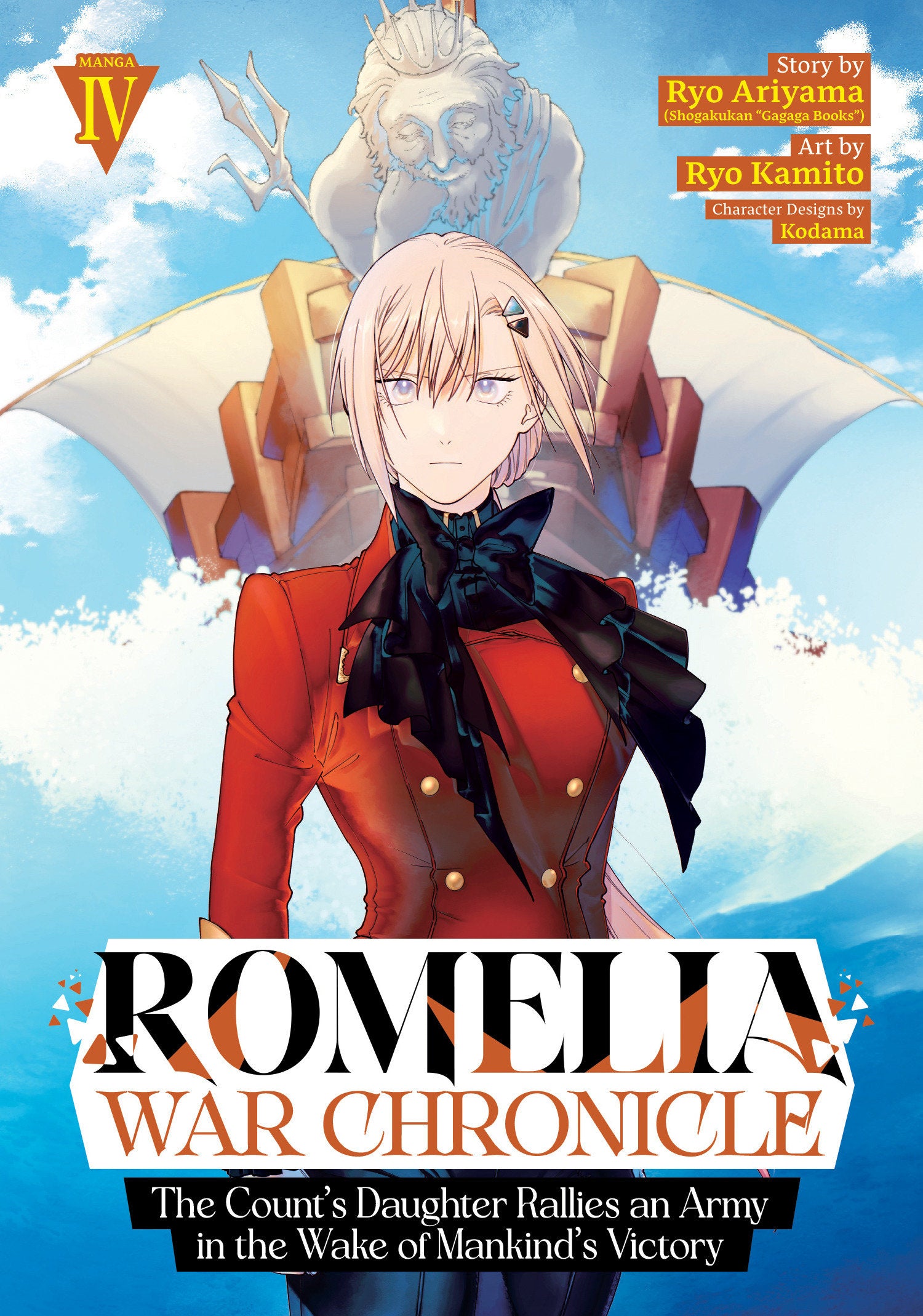 Romelia War Chronicle: The Count's Daughter Rallies An Army In The Wake Of Mankind's Victory (Manga) Volume. 4