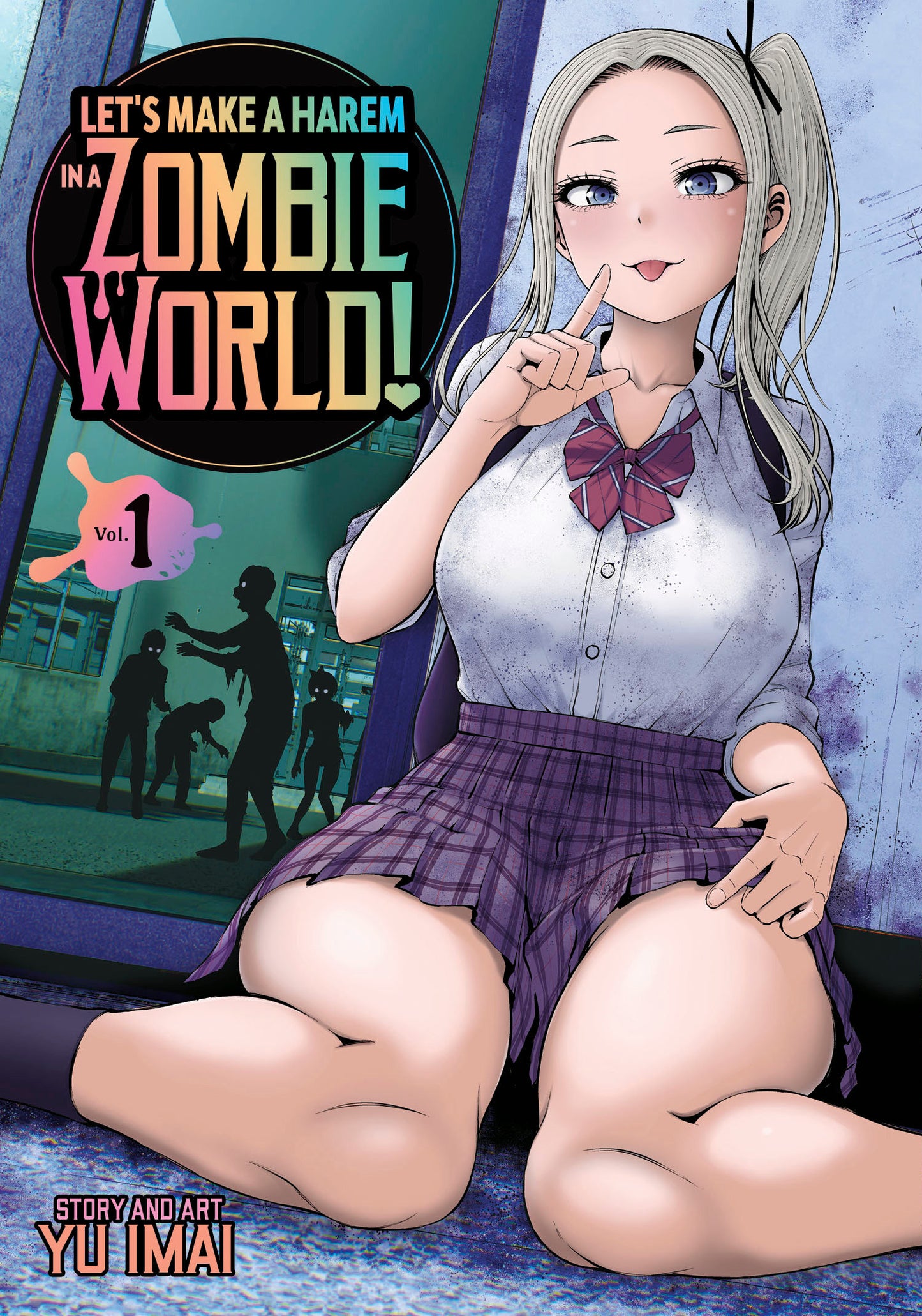 Let's Make A Harem In A Zombie World! Volume. 1