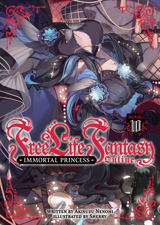 Free Life Fantasy Online: Immortal Princess (Light Novel) Volume. 10