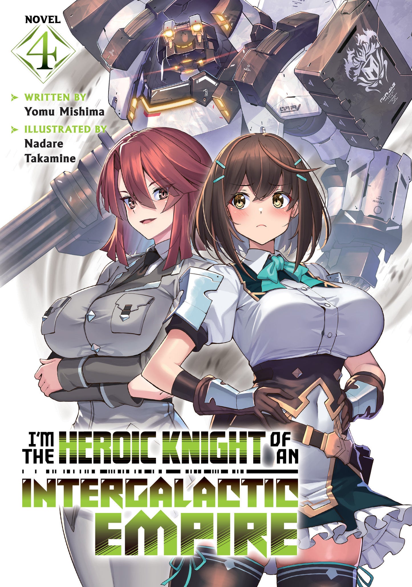 I'm The Heroic Knight Of An Intergalactic Empire! (Light Novel) Volume. 4