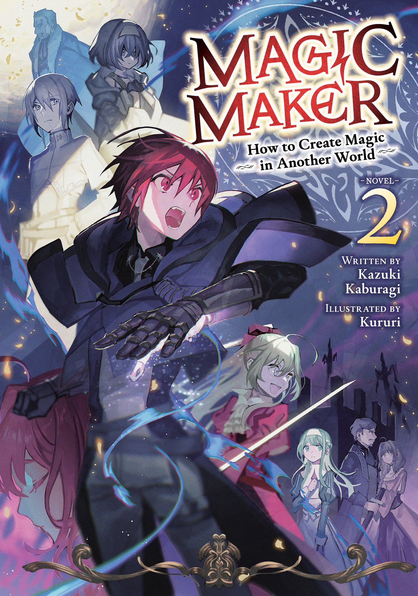 Magic Maker: How To Create Magic In Another World (Light Novel) Volume. 2