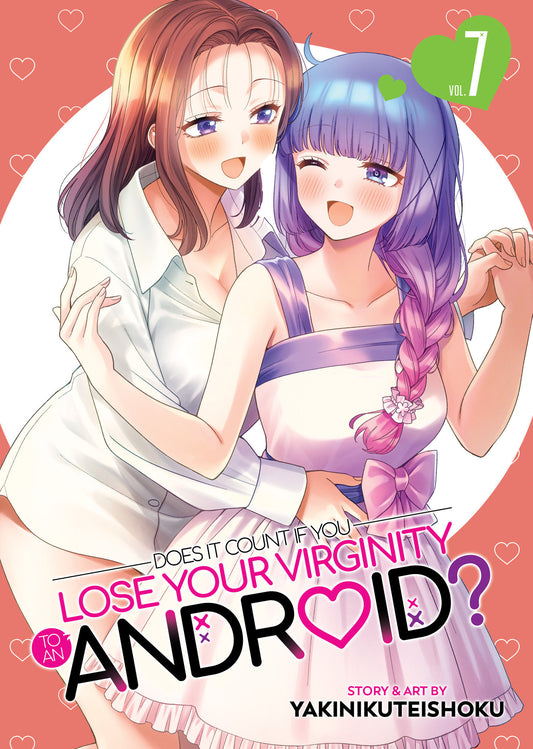Does It Count If You Lose Your Virginity To An Android? Volume. 7