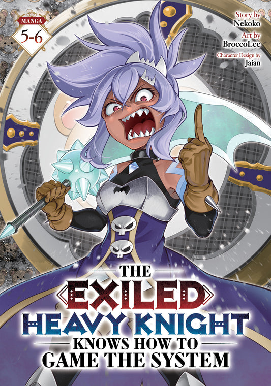 The Exiled Heavy Knight Knows How To Game The System (Omnibus) Volume. 5 6