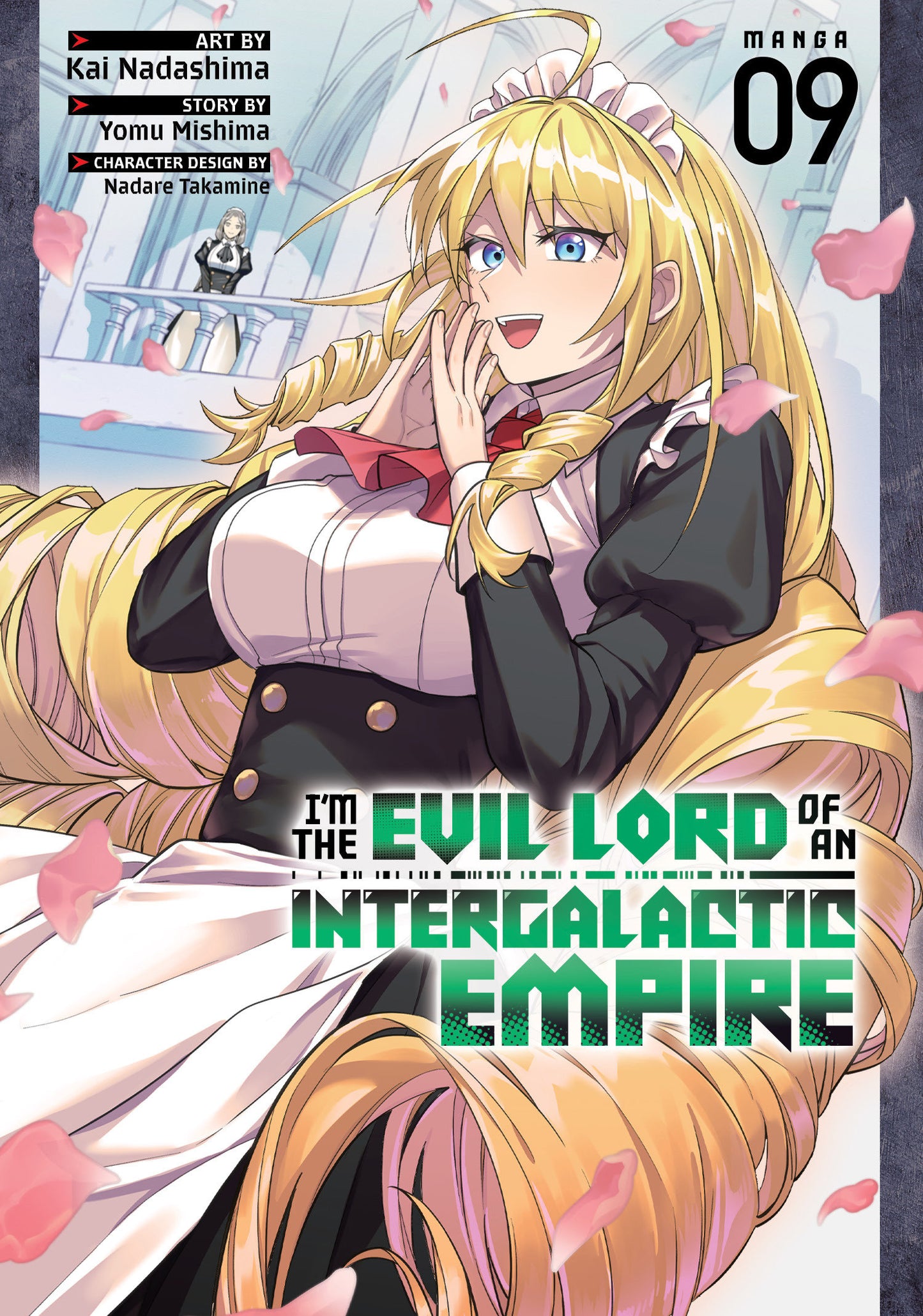 I'm The Evil Lord Of An Intergalactic Empire! (Manga) Volume. 9