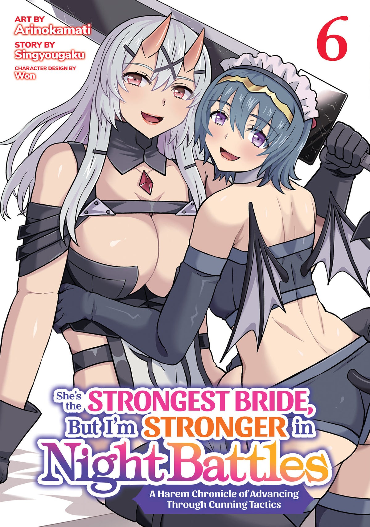 She's The Strongest Bride, But I'm Stronger In Night Battles: A Harem Chronicle Of Advancing Through Cunning Tactics (Manga) Volume. 6