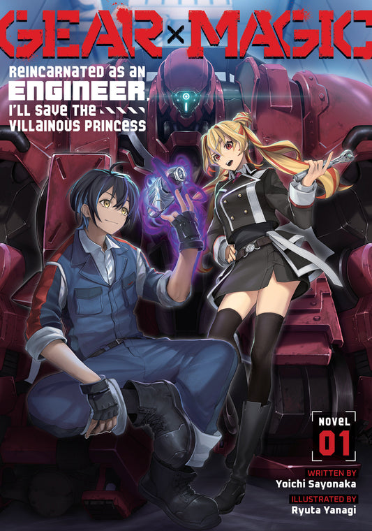 Gear × Magic: Reincarnated As An Engineer, I'll Save The Villainous Princess (Light Novel) Volume. 1