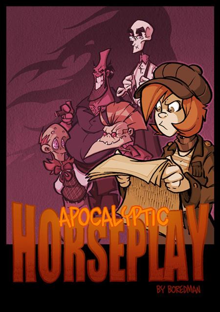 Apocalyptic Horseplay Hardcover Volume  01
