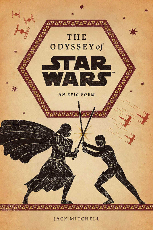 Odyssey Of Star Wars An Epic Poem Hardcover