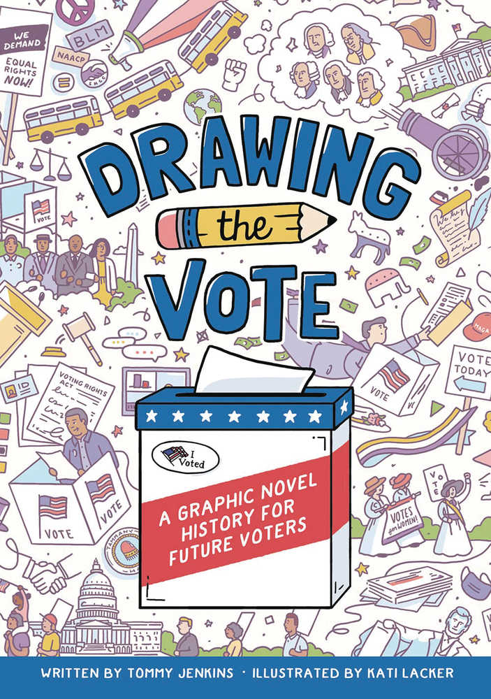 Drawing The Vote Illustrated Guide Voting In America Graphic Novel