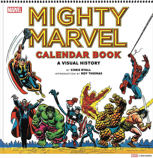 Mighty Marvel Calendar Book Visual History Hardcover