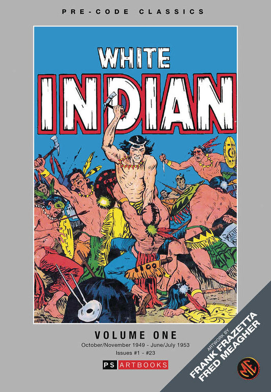 Pre Code Classics White Indian Hardcover Volume 01