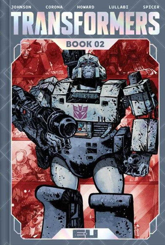 Transformers Deluxe Edition Hardcover Book 02 Jorge Corona & Mike Spicer Cover