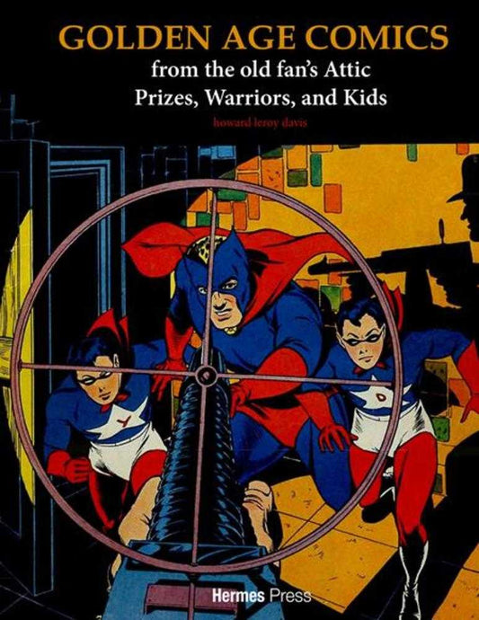 Golden Age Comics From The Old Fans Attic Hardcover Prizes Warriors And Kids