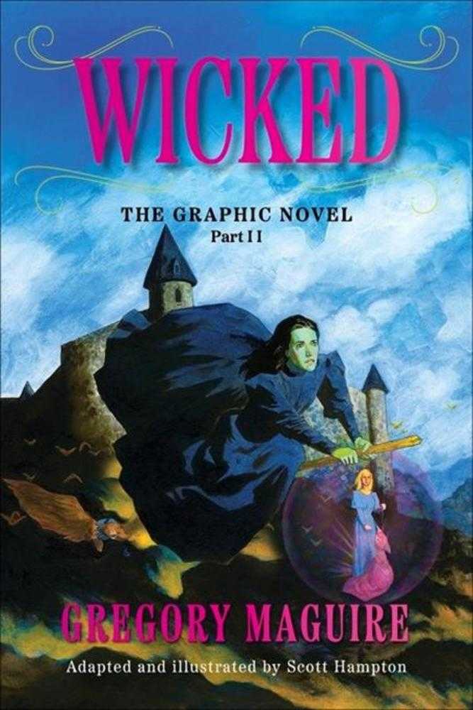 Wicked The Graphic Novel TPB Volume 02