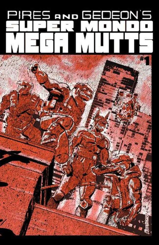 Super Mondo Mega Mutts #1 (Of 4) Cover B Alex Diotto Variant