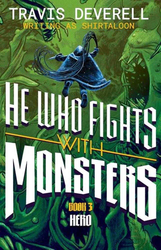 He Who Fights With Monsters Novel Hardcover Volume 03