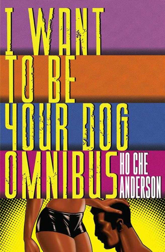 I Want To Be Your Dog Omnibus Hardcover (Mature)